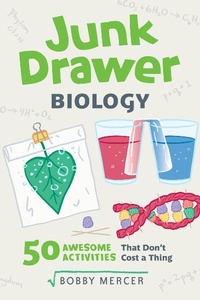 Enlarge image Cover: Junk Drawer Biology - Chicago Review Press