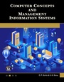 Cover: Computer Concepts and Management Information Systems - Mercury Learning & Information