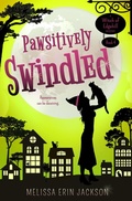 Cover: Pawsitively Swindled (A Witch of Edgehill Mystery, #4) - Ringtail Press
