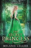 Cover: The Secret Princess - Luminant Publications