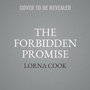 Cover: The Forbidden Promise - HarperCollins