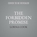 Cover: The Forbidden Promise - HarperCollins