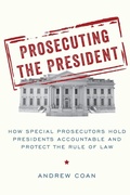 Bild: Prosecuting the President - Oxford University Press Inc