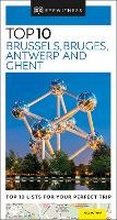 Cover: DK Top 10 Brussels, Bruges, Antwerp and Ghent - DK Travel