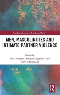 Enlarge image Cover: Men, Masculinities and Intimate Partner Violence - Routledge