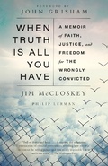 Cover: When Truth Is All You Have - Anchor Books