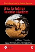Cover: Ethics for Radiation Protection in Medicine - CRC Press