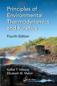 Enlarge image Cover: Principles of Environmental Thermodynamics and Kinetics - CRC Press