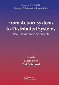 Enlarge image Cover: From Action Systems to Distributed Systems - Chapman & Hall/CRC
