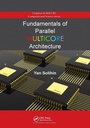 Cover: Fundamentals of Parallel Multicore Architecture - Chapman & Hall/CRC