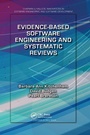 Cover: Evidence-Based Software Engineering and Systematic Reviews - Chapman & Hall/CRC