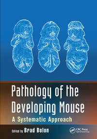 Abbildung von: Pathology of the Developing Mouse - CRC Press
