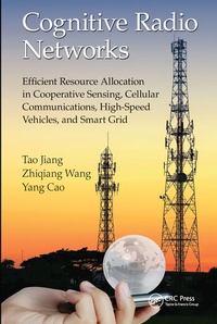 Enlarge image Cover: Cognitive Radio Networks - CRC Press
