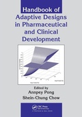 Cover: Handbook of Adaptive Designs in Pharmaceutical and Clinical Development - CRC Press