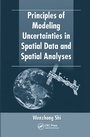 Cover: Principles of Modeling Uncertainties in Spatial Data and Spatial Analyses - CRC Press