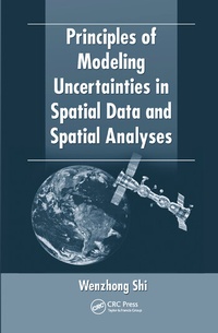 Enlarge image Cover: Principles of Modeling Uncertainties in Spatial Data and Spatial Analyses - CRC Press