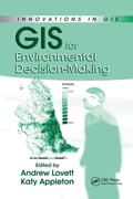 Cover: GIS for Environmental Decision-Making - CRC Press
