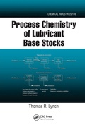 Cover: Process Chemistry of Lubricant Base Stocks - CRC Press