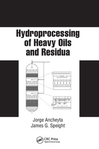 Enlarge image Cover: Hydroprocessing of Heavy Oils and Residua - CRC Press