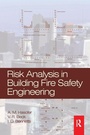 Cover: Risk Analysis in Building Fire Safety Engineering - Routledge