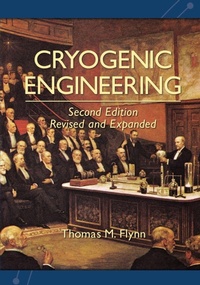 Enlarge image Cover: Cryogenic Engineering, Revised and Expanded - CRC Press