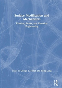 Enlarge image Cover: Surface Modification and Mechanisms - CRC Press