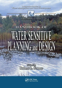 Enlarge image Cover: Handbook of Water Sensitive Planning and Design - CRC Press