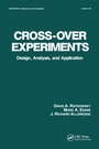 Cover: Cross-Over Experiments - CRC Press