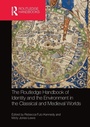 Cover: The Routledge Handbook of Identity and the Environment in the Classical and Medieval Worlds - Routledge