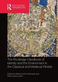 Cover: The Routledge Handbook of Identity and the Environment in the Classical and Medieval Worlds - Routledge