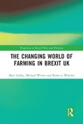 Cover: The Changing World of Farming in Brexit UK - Routledge