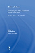 Cover: Cities of Ideas: Civil Society and Urban Governance in Britain 1800?2000 - Routledge