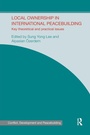 Cover: Local Ownership in International Peacebuilding - Routledge