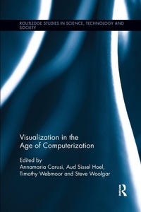 Enlarge image Cover: Visualization in the Age of Computerization - Routledge