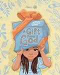 Cover: A Gift From God - Sacred Square Publishing