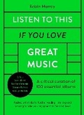 Cover: Listen to This If You Love Great Music - Ivy Press