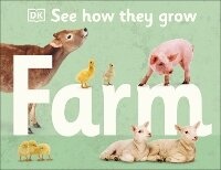 Enlarge image Cover: See How They Grow: Farm - DK Children