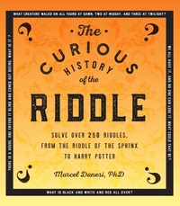 Enlarge image Cover: The Curious History of the Riddle: Volume 4 - Wellfleet Press