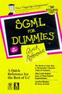 Enlarge image Cover: Standard Generalized Markup Language for Dummies Quick Reference - Wiley