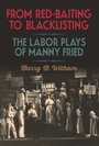 Cover: From Red-Baiting to Blacklisting - Southern Illinois University Press