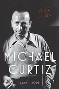 Cover: Michael Curtiz - The University Press of Kentucky