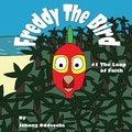 Cover: Freddy The Bird - Off The Shelf Publishing Ltd
