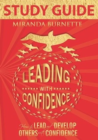 Enlarge image Cover: Leading With Confidence Study Guide - Keys to Success Publishing, LLC