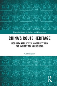 Abbildung von: China's Route Heritage - Routledge