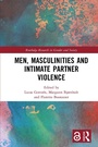 Cover: Men, Masculinities and Intimate Partner Violence - Routledge