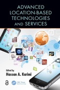 Cover: Advanced Location-Based Technologies and Services - CRC Press