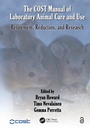 Cover: The COST Manual of Laboratory Animal Care and Use - CRC Press
