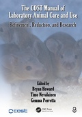 Cover: The COST Manual of Laboratory Animal Care and Use - CRC Press