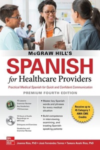 Abbildung von: McGraw Hill's Spanish for Healthcare Providers (with MP3 Disk), Premium Fourth Edition - McGraw-Hill Education