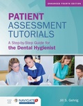 Cover: Patient Assessment Tutorials: a Step-by-Step Guide for the Dental Hygienist - Jones and Bartlett Publishers, Inc